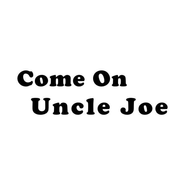 Come On Uncle Joe by Hornets Nest