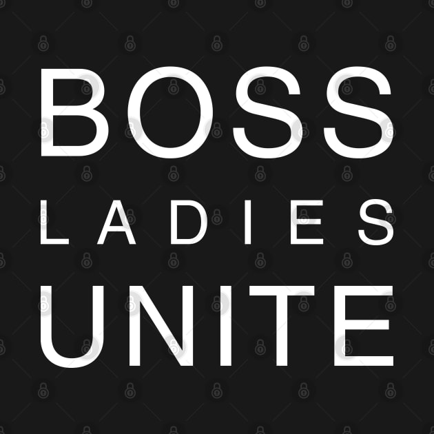 Boss Ladies Unite by CityNoir