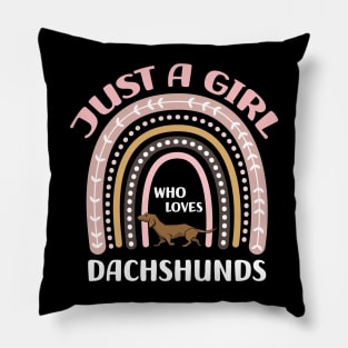 Dachshund Just A Girl Who Loves Dachshunds Cute Dachshund Pillow