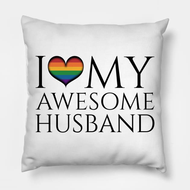 I Heart My Awesome Husband Gay Pride Typography Love Pillow by LiveLoudGraphics