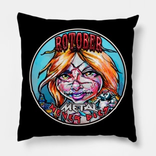 Rotober METAL NEVER DIES Pillow