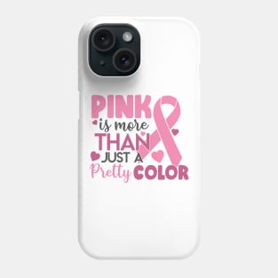 pink is more than just a pretty color Phone Case