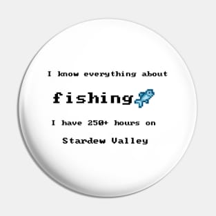 I know everything about fishing Pin