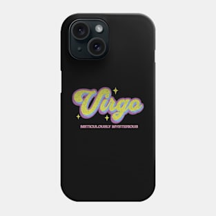 Virgo Meticulously Mysterious Zodiac Sign Astrology Birthday Phone Case