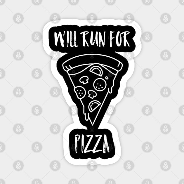 Will run for pizza Magnet by Cleopsys