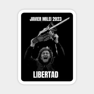 Javier Milei 2023 Argentine Presidente Magnet