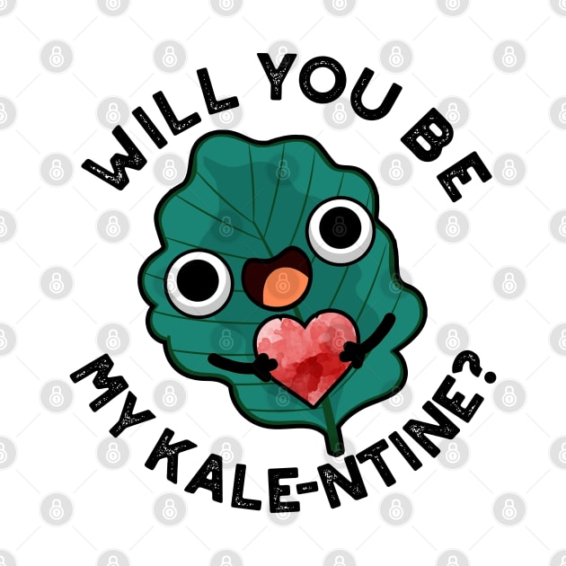 Will You Be My Kale-entine Cute Veggie Valentine Pun by punnybone