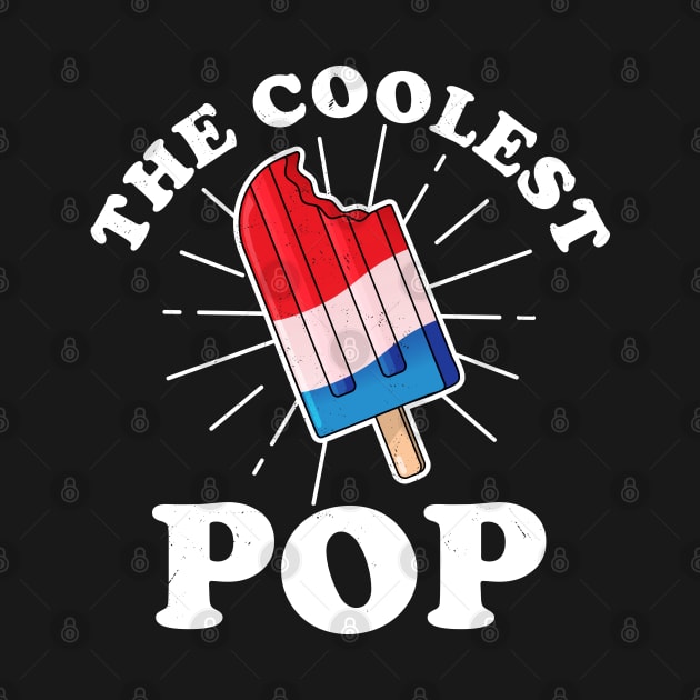 The Coolest Pop Ever Funny Frozen Ice Pop Fathers Day by OrangeMonkeyArt