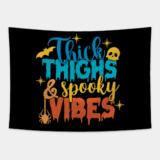 Thick Thighs And Spooky Vibes Tapestry