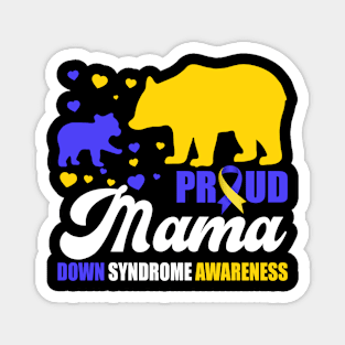 Proud Bear Mama Down Syndrome Awareness T21 Mom Magnet