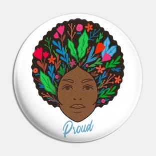 Proud Beautiful Lady with big hair - Body Positivity Pin