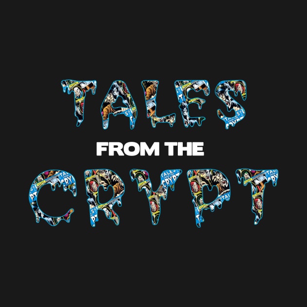 Tales From The Crypt Logo by w.d.roswell