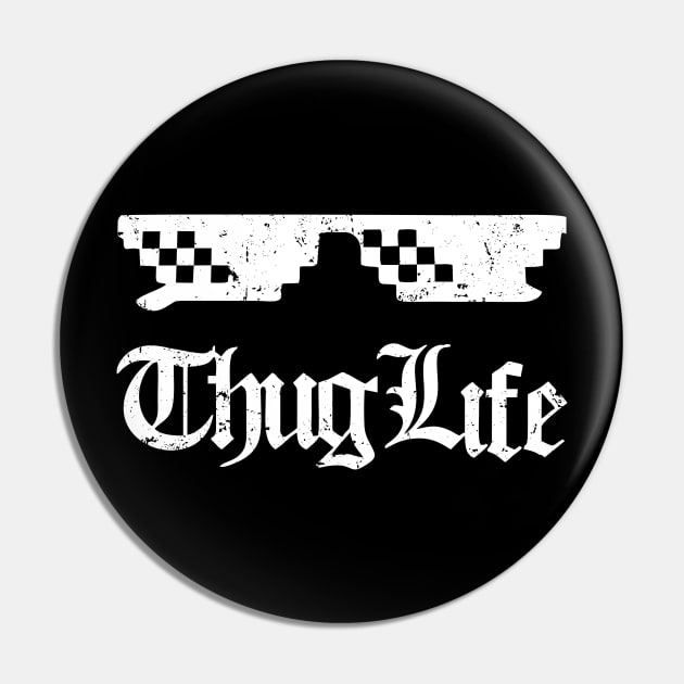 Thug Life Pin by Sassy The Line Art