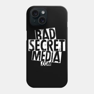 Bad Secret Media Phone Case