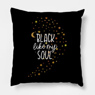 Black Like My Soul Pillow