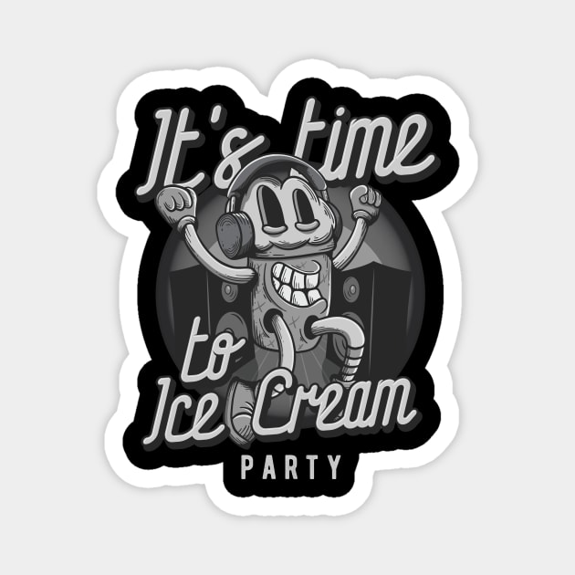 Ice cream Party Magnet by CyberpunkTees