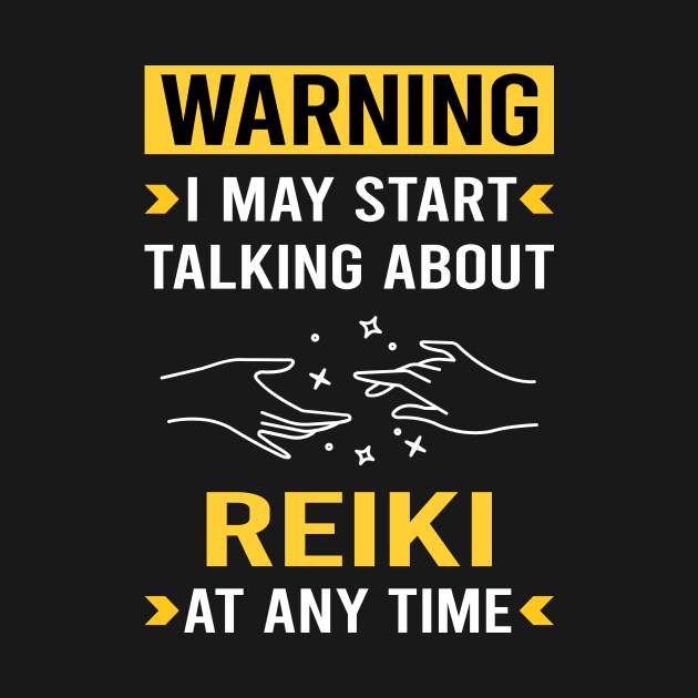 Warning Reiki by Good Day