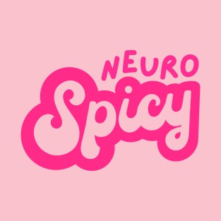 Neurospicy T-Shirt