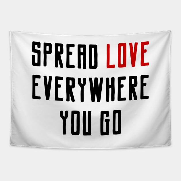 Spread Love Everywhere You Go – Walexmarceva's Blog