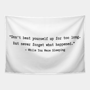 While You Were Sleeping quotes Tapestry