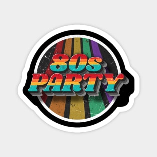 80's Party Vintage Magnet