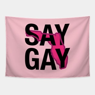 Say Gay (Black Text) Tapestry