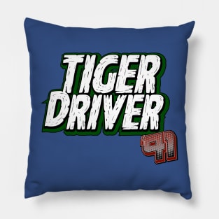 Tiger Driver '91 Pillow