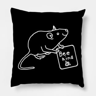 White Line Rat says Be Kind Pillow