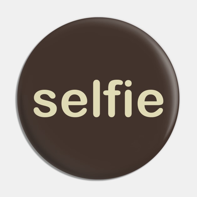 Selfie Pin by AtomicMadhouse