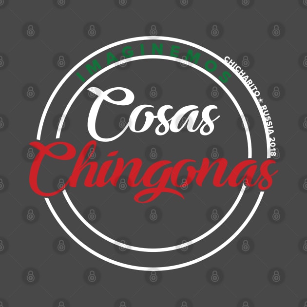 Imaginemos Cosas Chingonas by Litho