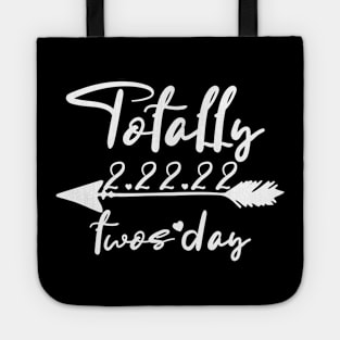 totally twosday Tuesday 2.22.22 Tote