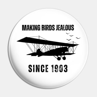 Making Birds Jealous since 1903 Pin