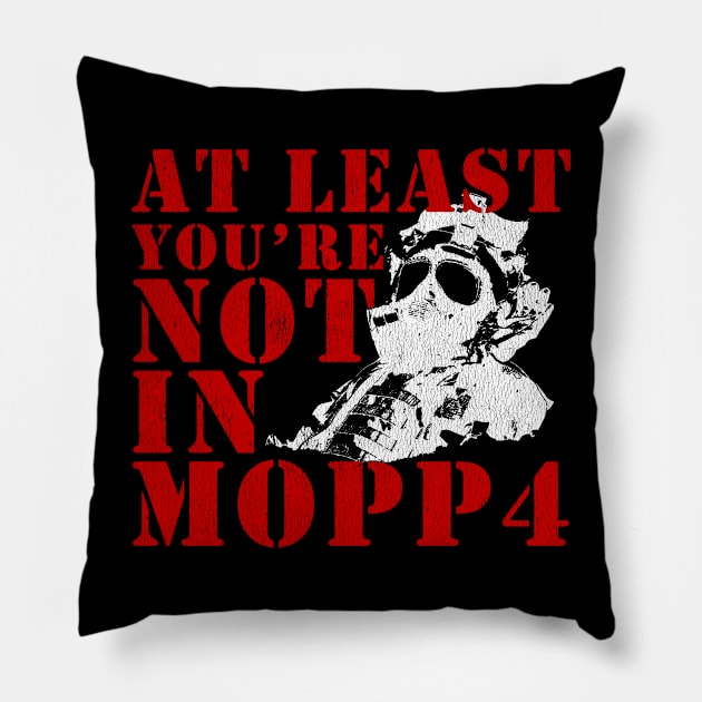 MOPP4 Funny Military Veteran Pillow by 461VeteranClothingCo