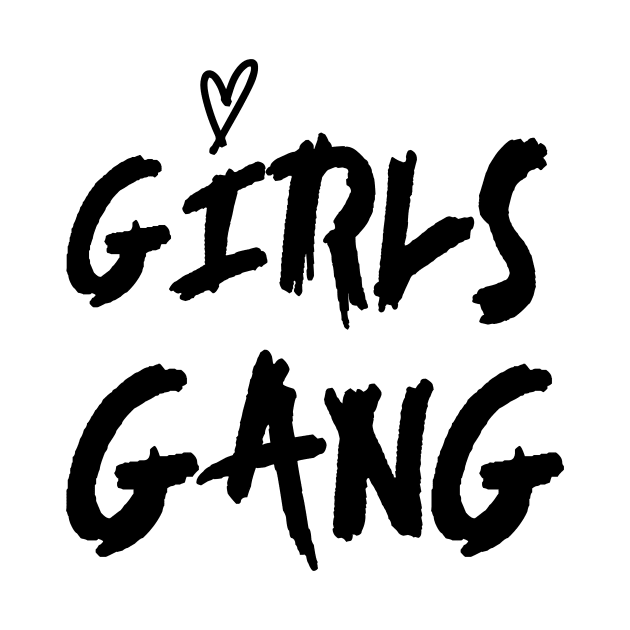 Girls gang by Jhontee