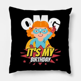 OMG It's My Birthday Girl Superhero Pillow