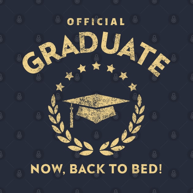 Official Graduate - Now, Back To Bed by Etopix