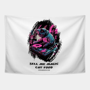 Techno Cat - Sell me magic cat food - Catsondrugs.com - rave, edm, festival, techno, trippy, music, 90s rave, psychedelic, party, trance, rave music, rave krispies, rave flyer Tapestry