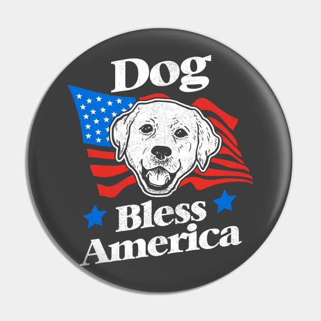 Dog Bless America Pin by dumbshirts