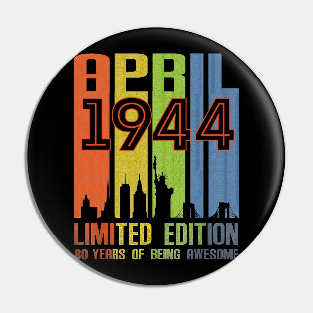 April 1944 80 Years Of Being Awesome Limited Edition Pin by nakaahikithuy