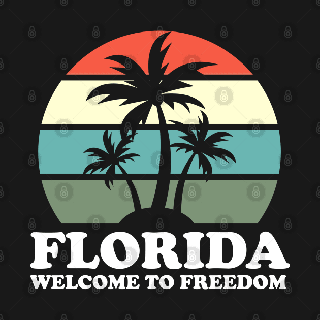 Florida - Welcome To Freedom by BDAZ