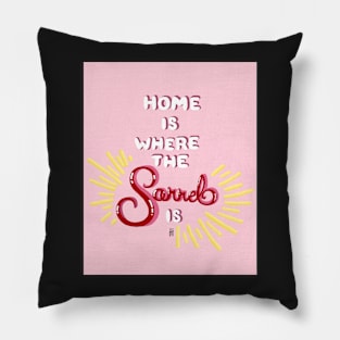 Home Is Where The Sorrel Is Lettering Illustration Pillow