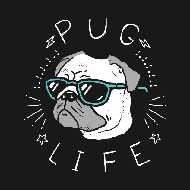 Pug Life Shirt by RonanLynam