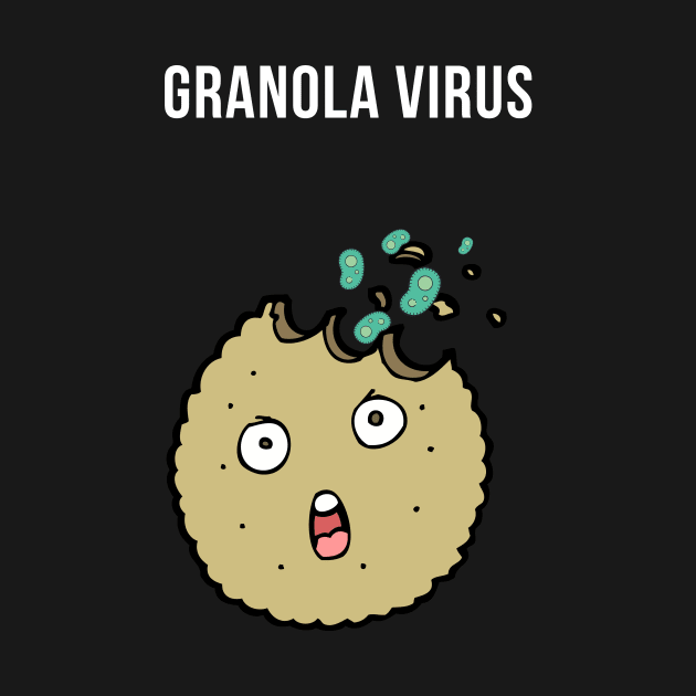 Granola Virus by Forever December