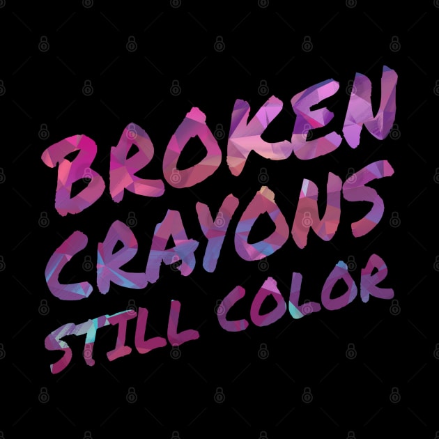 Broken Crayons Still Color by aaallsmiles