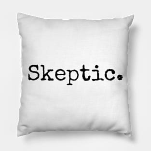 Skeptic. Pillow