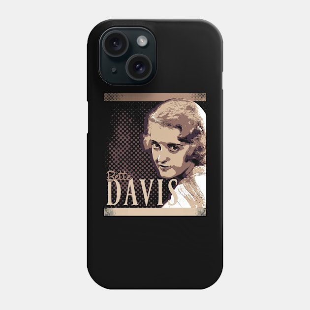 Bette Davis | Legend | Actres Phone Case by Nana On Here