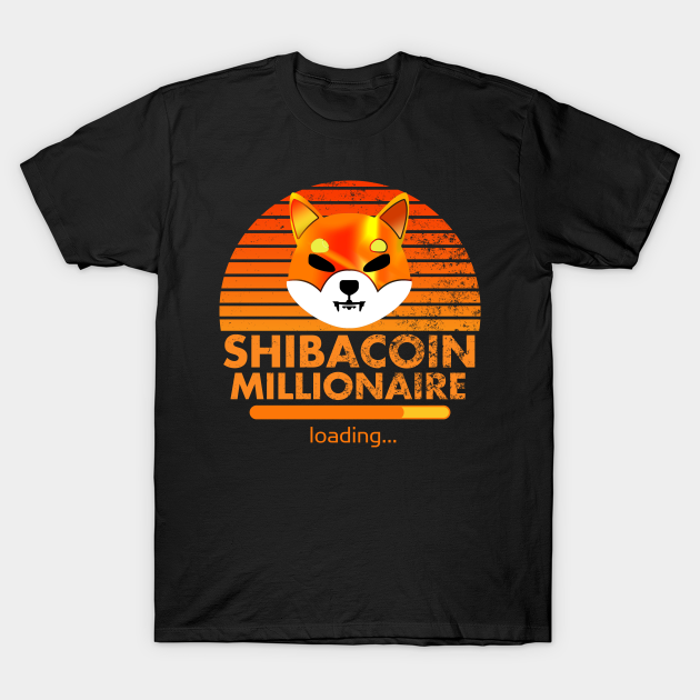 Shiba Coin Millionaire Loading Coin Shiba Inu - Shiba - T-Shirt