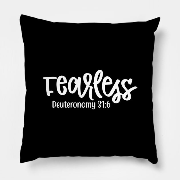 Fearless, Deuteronomy 31:6, Christian, Bible Verse, Jesus Christ, Believer Pillow by ChristianLifeApparel