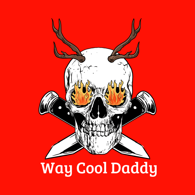 Way Cool Daddy by Artsy Y'all