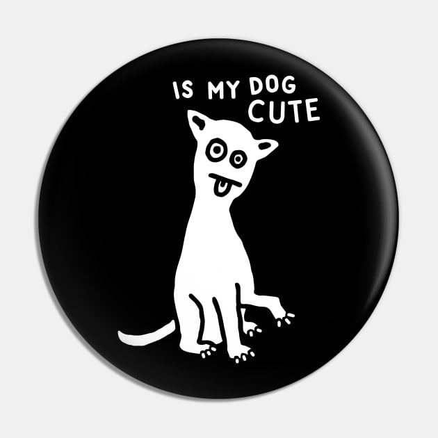 Is My Dog Cute? Pin by TroubleMuffin